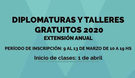 Inscripciones a las diplomaturas y talleres gratuitos 2020