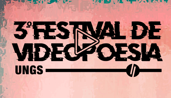 Convocatoria para el 3º Festival de Videopoesía UNGS