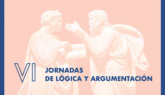 VI Jornadas de Lógica y Argumentación: Dimensiones de la argumentación filosófica