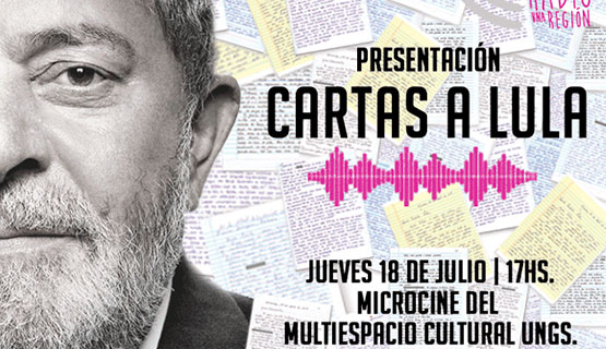 FM La Uni presenta la serie de podcast Cartas a Lula