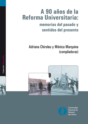 A 90 años de la Reforma Universitaria