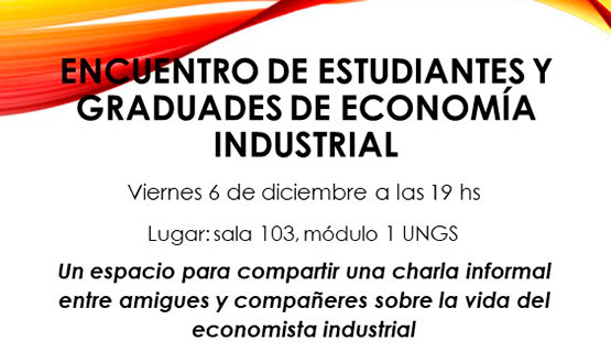 Encuentro de estudiantes y graduades de Economía Industrial