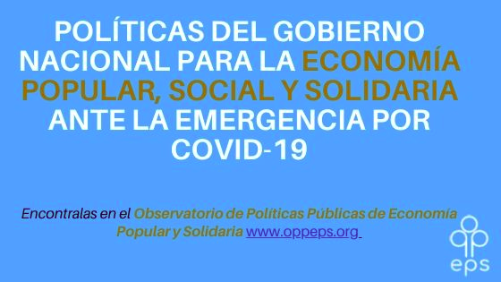 Políticas nacionales de EPSS ante la emergencia por COVID-19