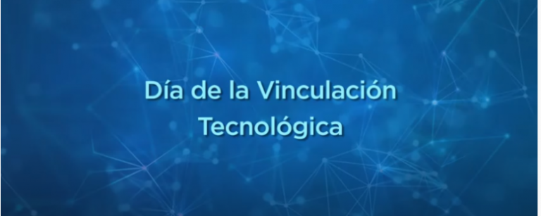 Encuentro virtual para celebrar el Día de la Vinculación Tecnológica