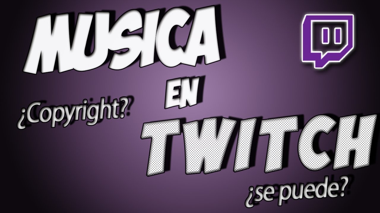 ¿Hay streamers en casa?: Cómo evitar ser denunciado en Twitch por desconocer el copyright