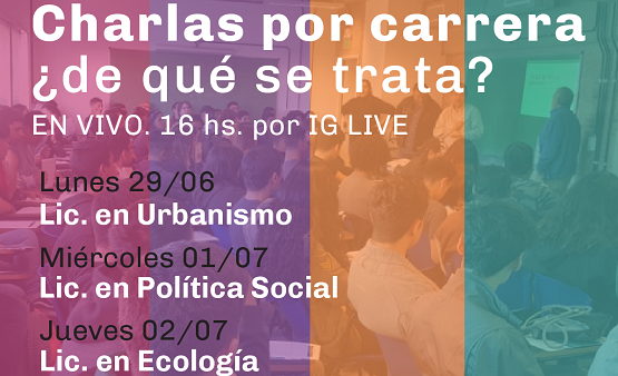 Charlas por carrera ¿de qué se trata? |  Licenciatura en Urbanismo