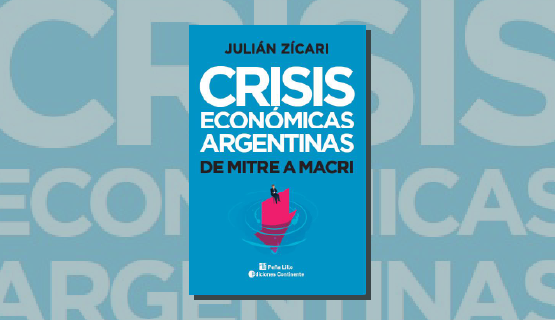 Presentación virtual del libro “Crisis económicas argentinas. De Mitre a Macri”