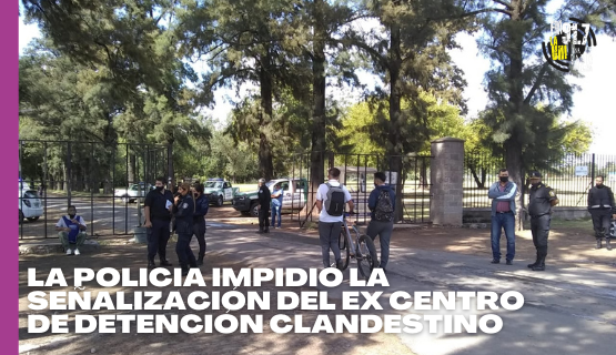 Impiden la señalización del ex Centro de Detención Clandestino 