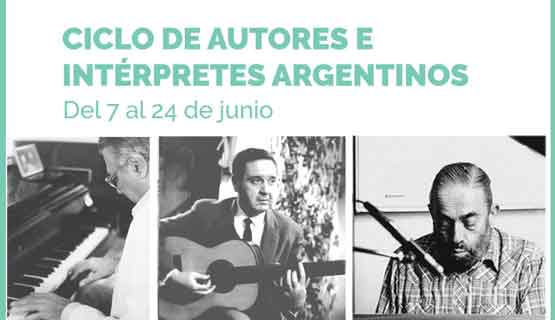 Ciclo de autores e intérpretes argentinos