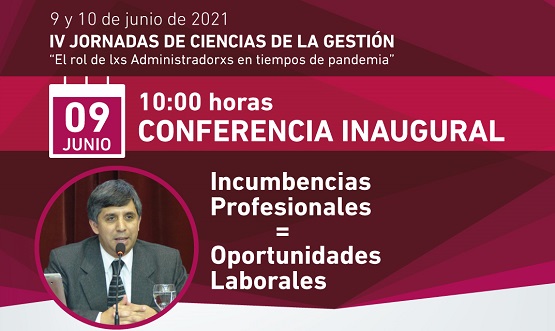 Conferencia inaugural de las IV Jornadas de Ciencias de la Gestión