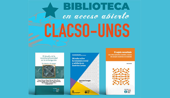 Más de 150 títulos de Ediciones UNGS, en la Librería de CLACSO