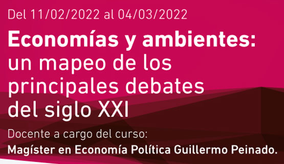 Preinscripción para el Curso “Economías y ambientes: un mapeo de los principales debates del siglo XXI”