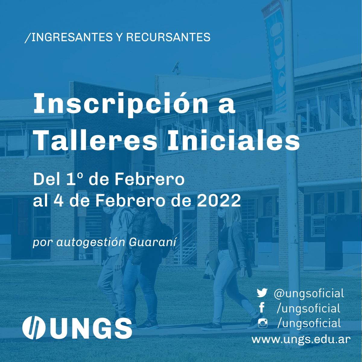 Inscripción A Talleres Iniciales Para Ingresantes Y Recursantes Ungs