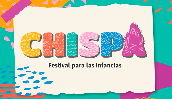 Llega Chispa, un nuevo festival para las infancias