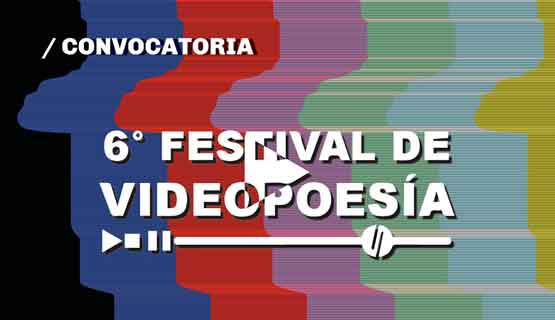 Convocatoria abierta para el 6º Festival de Videopoesía de la UNGS