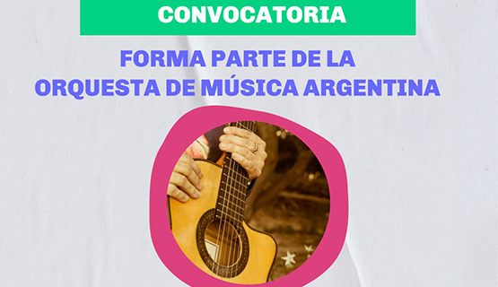 Convocatoria para la Orquesta de Música Argentina