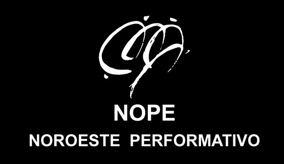 NoPe: Primer Festival Noroeste Performativo