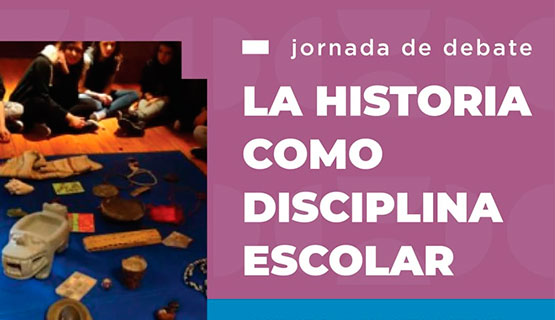 Jornada debate La historia como disciplina escolar