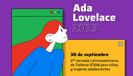 La UNGS será sede de la jornada latinoamericana “Ada Lovelace 2023