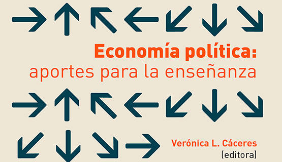 Presentación del libro Economía Política. Aportes para la enseñanza