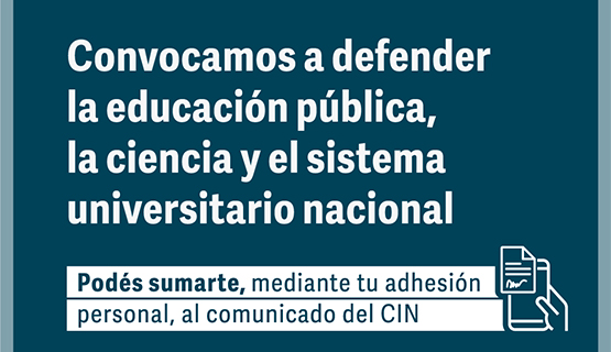 En defensa de la universidad pública, la ciencia y el sistema universitario nacional