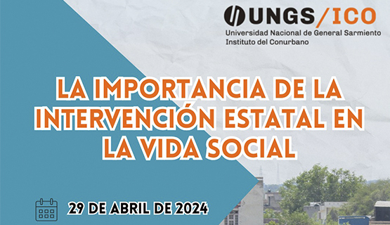 La importancia de la intervención estatal en la vida social