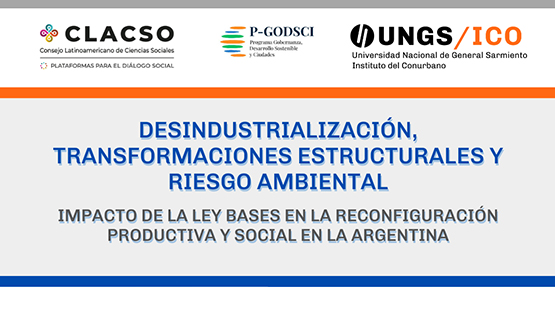 Desindustrialización, transformaciones estructurales y riesgo ambiental