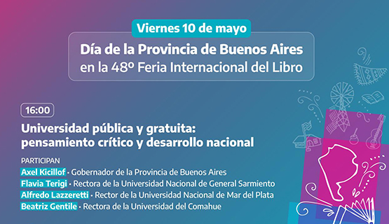 Universidad pública y gratuita: panel en la Feria del Libro con la participación de Kicillof y Terigi