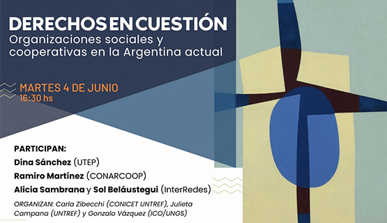 Derechos en cuestión: Organizaciones sociales y cooperativas en la Argentina actual