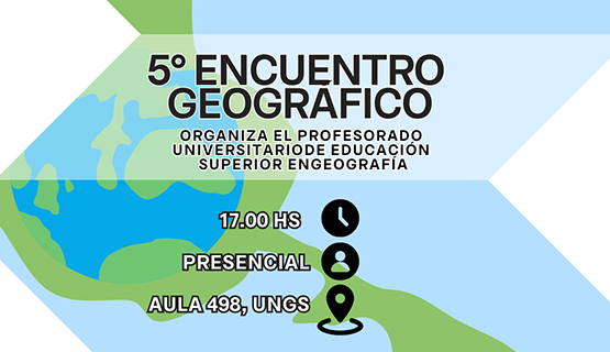 Se desarrollará el Quinto Encuentro GeográfICO
