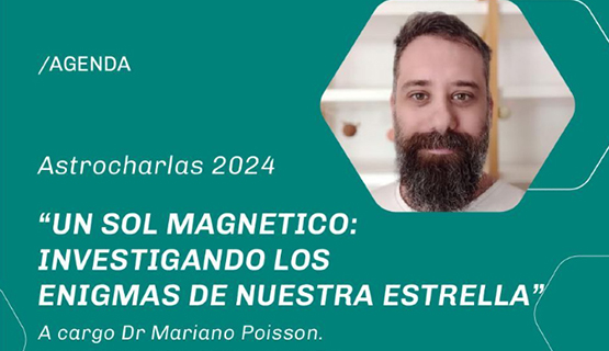 Los misterios del Sol y sus campos magnéticos, el tema de la próxima Astrocharla