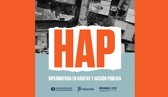 Diplomatura Universitaria en Hábitat y Acción Pública, una nueva propuesta formativa en la UNGS