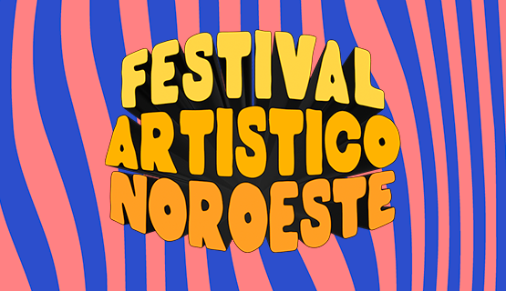 7° edición de FAN- Festival Artístico Noroeste