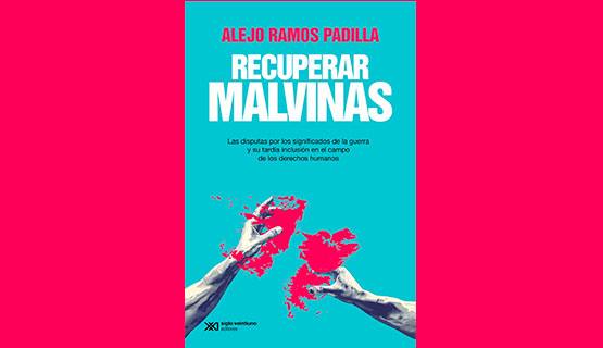 Presentación del libro Recuperar Malvinas, de Alejo Ramos Padilla