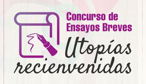 Concurso de Ensayos Breves “Utopías recienvenidas” para jóvenes bonaerenses