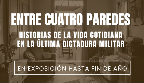 Muestra Temporaria “Entre cuatro paredes”