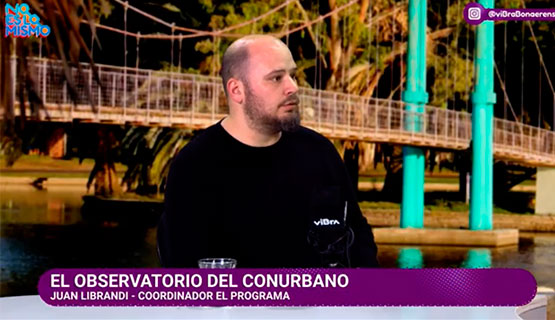 Cómo entender el Conurbano | Juan Librandi en Vibra Bonaerense