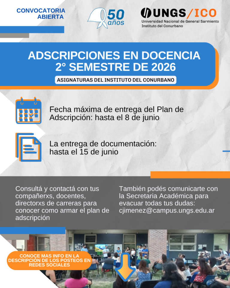 Convocatoria a Adscripciones en docencia para el segundo semestre de 2026 en asignaturas del Instituto del Conurbano