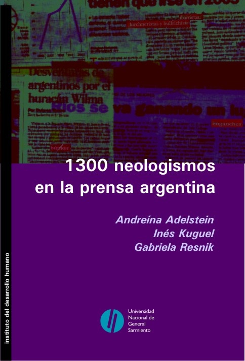 1300 neologismos en la prensa argentina