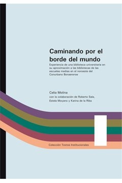 Caminando por el borde del mundo