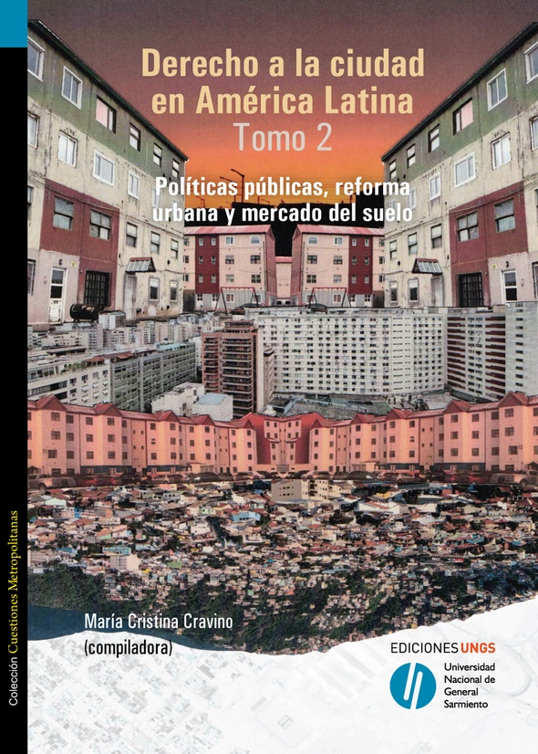 Derecho a la ciudad en América Latina. Tomo 2