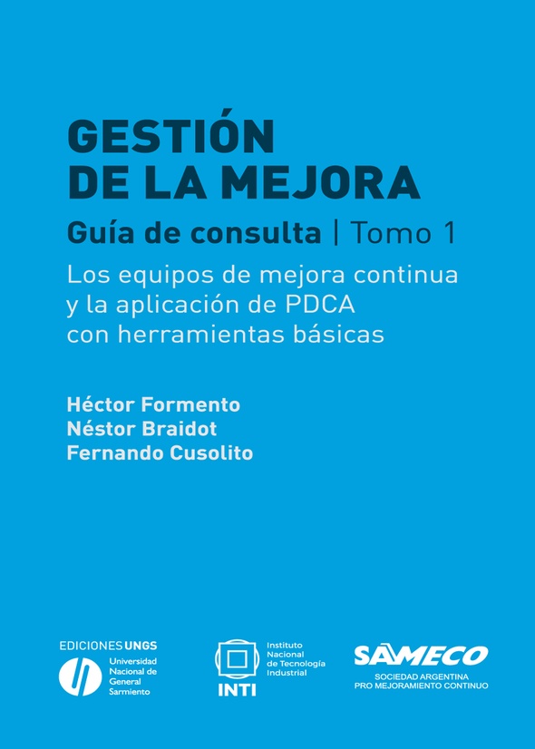 Gestión de la mejora: guía de consulta. Tomo 1