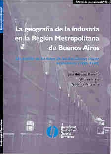 La geografía de la industria en la Región Metropolitana de Buenos Aires