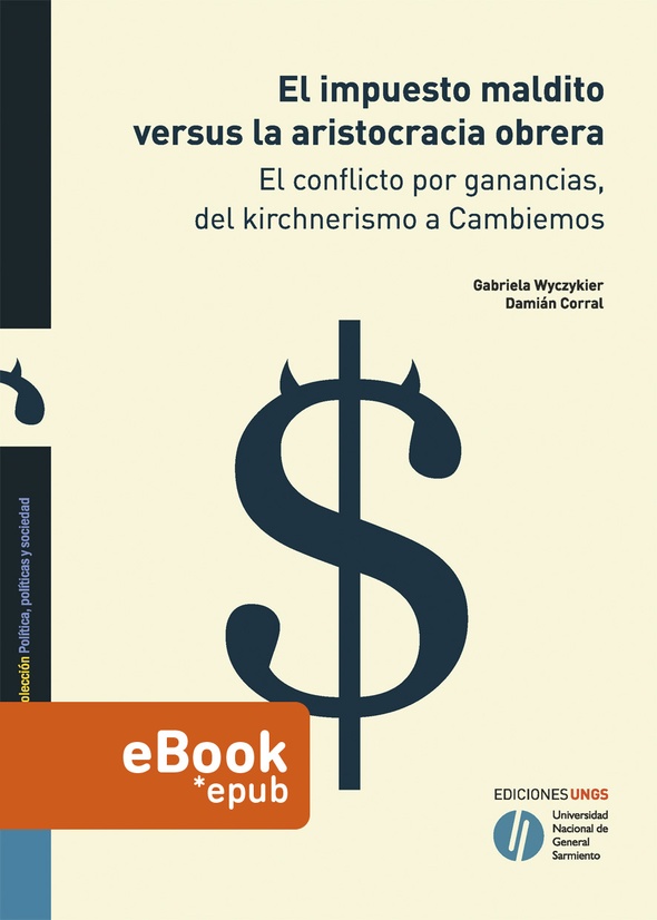 El impuesto maldito versus la aristocracia obrera