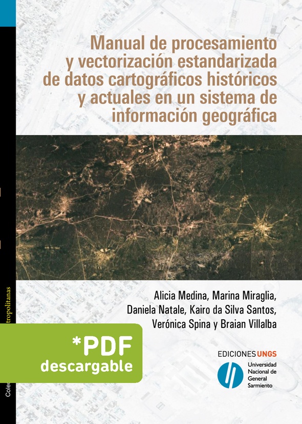 Manual de procesamiento y vectorización estandarizada de datos cartográficos