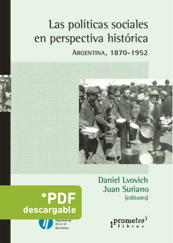 Las políticas sociales en perspectiva histórica. Argentina, 1870-1952