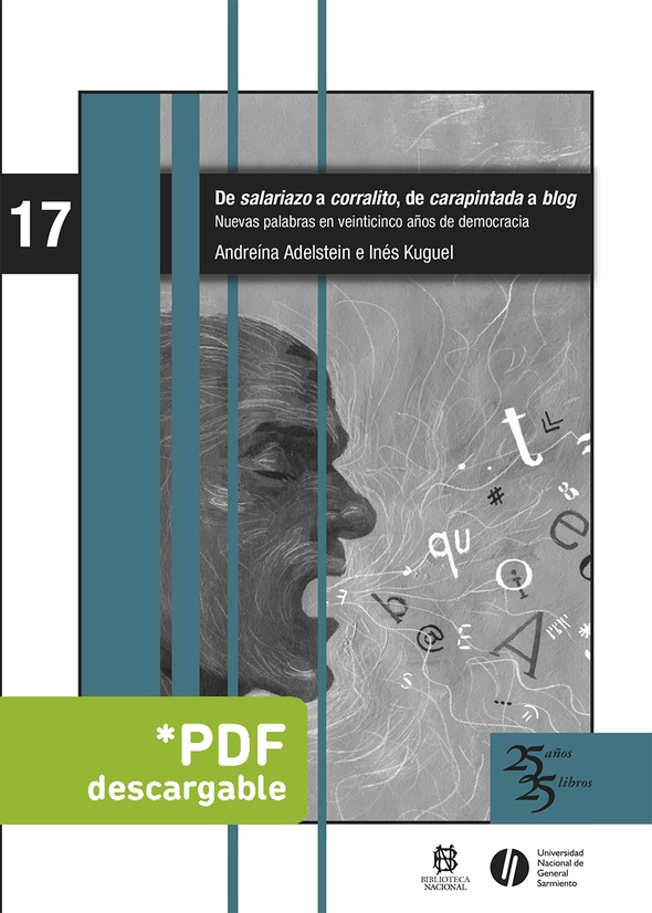 De salariazo a corralito, de carapintada a blog