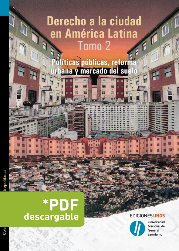 Derecho a la ciudad en América Latina. Tomo 2