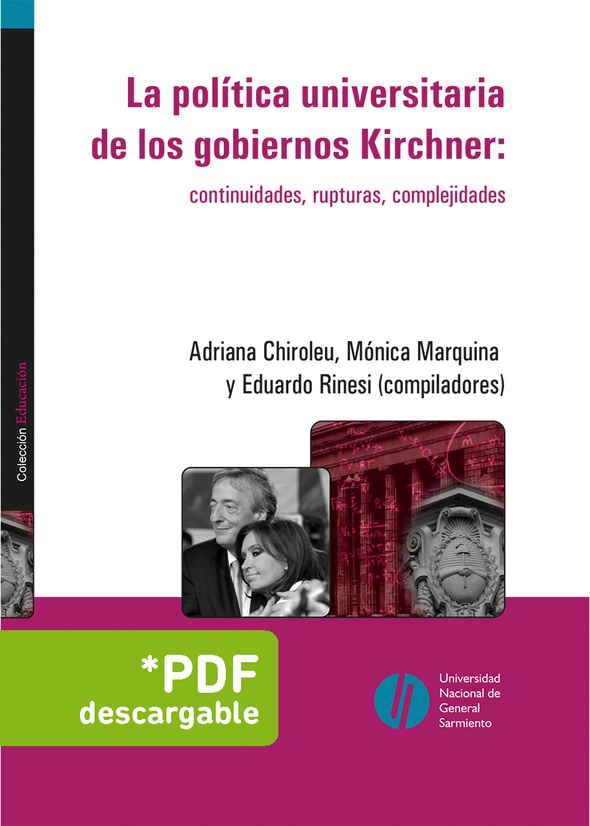 La política universitaria de los gobiernos Kirchner