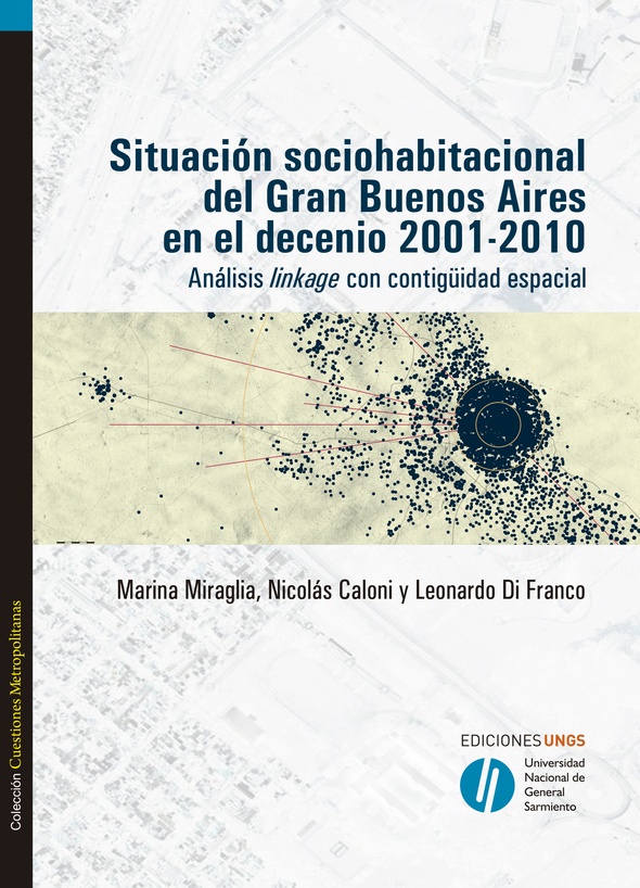 Situación sociohabitacional del Gran Buenos Aires en el decenio 2001-2010